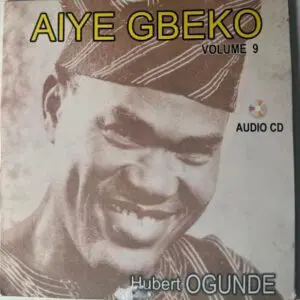 Aiye Gbeko Volume 9